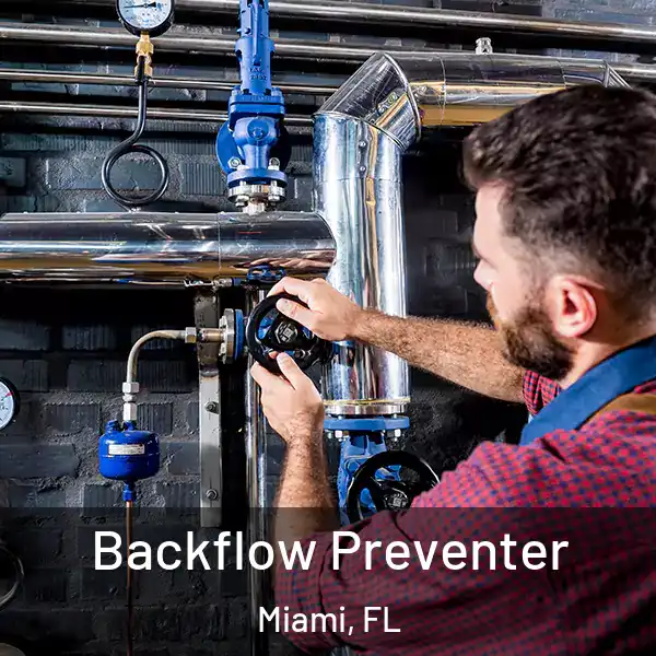  Backflow Preventer Miami, FL