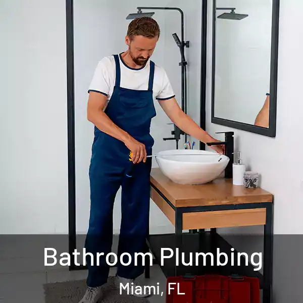  Bathroom Plumbing Miami, FL