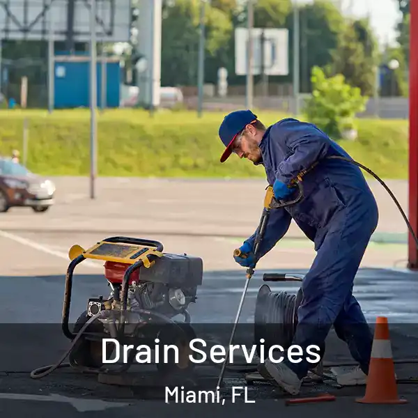  Drain Services Miami, FL
