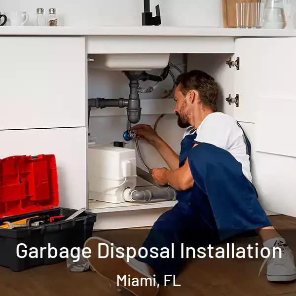  Garbage Disposal Installation Miami, FL