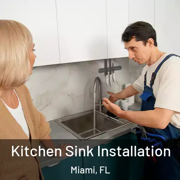  Kitchen Sink Installation Miami, FL