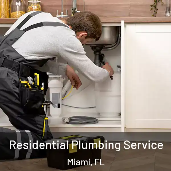  Residential Plumbing Service Miami, FL