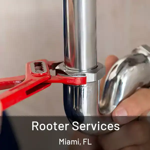  Rooter Services Miami, FL