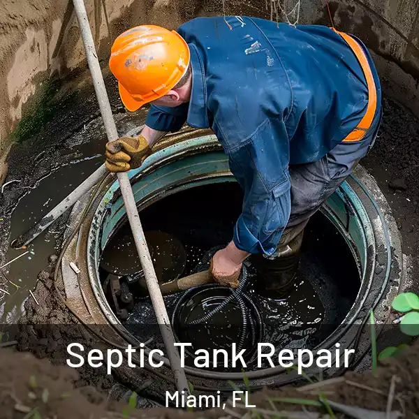 Septic Tank Repair Miami, FL