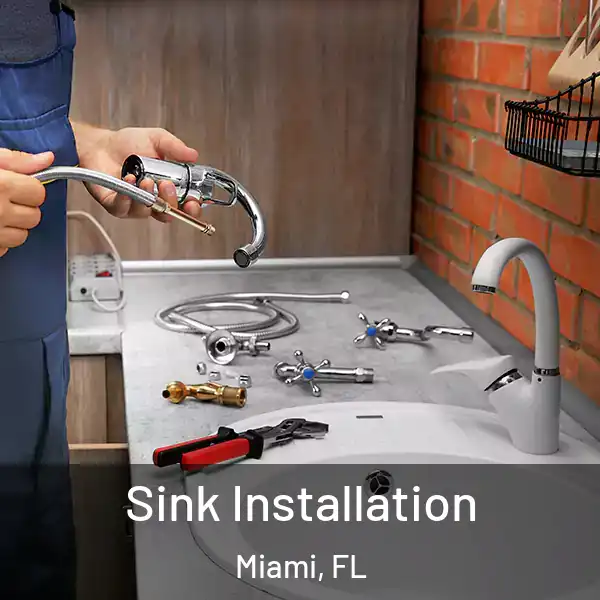  Sink Installation Miami, FL