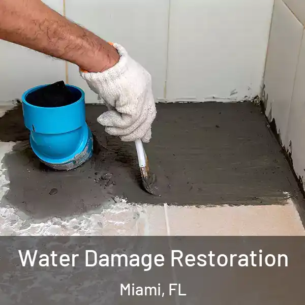  Water Damage Restoration Miami, FL