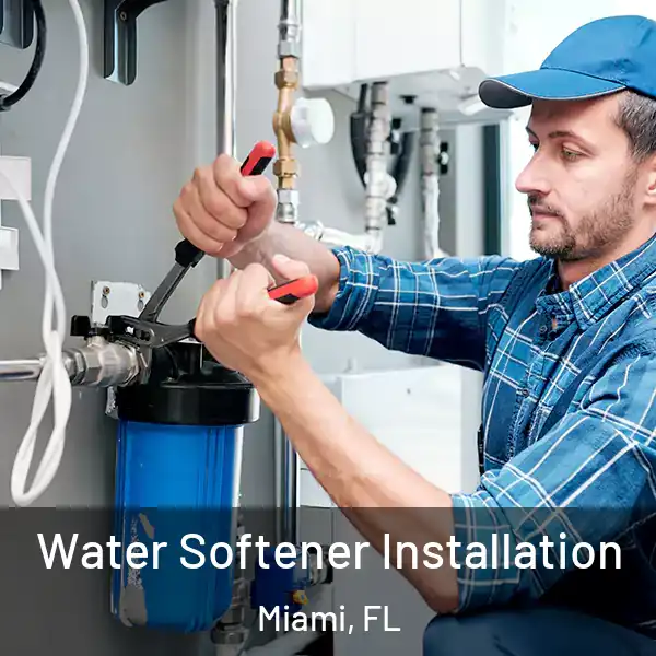  Water Softener Installation Miami, FL
